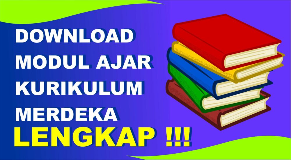 Download Modul Ajar Kurikulum Merdeka SD, SMP, dan SMA Seputar Kelas